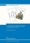 Le dictionnaire maître de langue