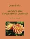 Du und ich - Gedichte über Verbundenheit und Glück