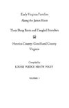 Early Virginia Families Along the James River, Volume I