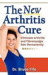 The New Arthritis Cure