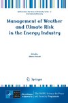 Management of Weather and Climate Risk in the Energy Industry