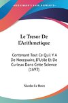 Le Tresor De L'Arithmetique