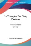 Le Triomphe Des Cinq Passions