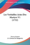 Les Veritables Actes Des Martyrs V1 (1732)