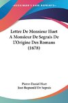 Lettre De Monsieur Huet A Monsieur De Segrais De L'Origine Des Romans (1678)