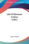 Life Of Ebenezer Erskine (1881)