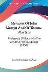 Memoirs Of John Martyn And Of Thomas Martyn