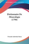 Dictionnaire De Mineralogie (1798)