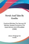 Novels And Tales By Goethe