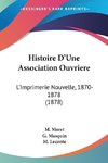 Histoire D'Une Association Ouvriere