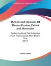 The Life And Opinions Of Thomas Preston, Patriot And Shoemaker