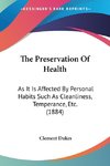 The Preservation Of Health