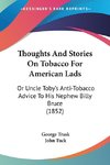 Thoughts And Stories On Tobacco For American Lads