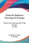 Traite De Medecine Theorique Et Pratique