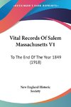 Vital Records Of Salem Massachusetts V1