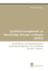 Qualitätsmanagement an beruflichen Schulen in Bayern (QmbS)