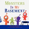 Monsters In My Basement