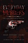 Everyday Murders