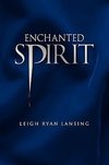 Enchanted Spirit