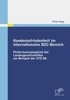 Kundenzufriedenheit im internationalen B2C-Bereich