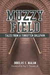 MUZZY FIELD