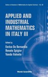 Applied and Industrial Mathematics in Italy III