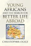 Young Africans and the Search for Better Life Abroad