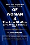 Vision For Regenerative Harmonious Society OF WOMAN & The Law Of Maat