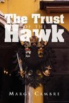 The Trust of the Hawk