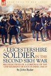 A Leicestershire Soldier in the Second Sikh War