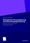 Strategische Personalplanung und Humankapitalbewertung