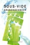 SOUS-VIDE GRUNDKOCHBUCH