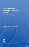 Su, X: Politics of Heritage Tourism in China