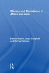 Alpers, E: Slavery and Resistance in Africa and Asia