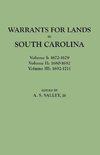 Warrants for Lands in South Carolina. Volumes I, II, III