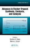 Davis, B: Advances in Fischer-Tropsch Synthesis, Catalysts,