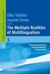 The Multiple Realities of Multilingualism