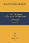 Causal Categories in Discourse and Cognition