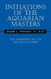 Initiations of the Aquarian Masters