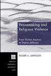 Peacemaking and Religious Violence