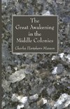 The Great Awakening in the Middle Colonies