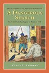 A Dangerous Search, Black Patriots in the American Revolution Book One