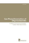 Gas-Phase Dissociation of Oligonucleotides