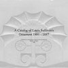 A Catalog of Louis Sullivan's Ornament 1881-1887