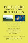 Boulders and Butterflies