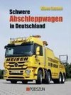 Schwere Abschleppwagen in Deutschland