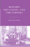 History, Education, and the Schools