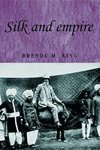 King, B: Silk and empire