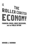 The Roller Coaster Economy