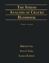 Stress Analysis of Cracks Handbook